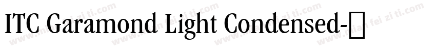ITC Garamond Light Condensed字体转换